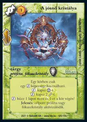 Kiadás: Kristályláz
Gyakoriság: ritka