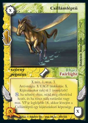 Kiadás: Kristályláz
Gyakoriság: ritka