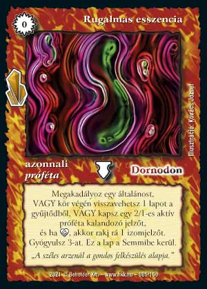 Kiadás: Kristályláz
Gyakoriság: ritka