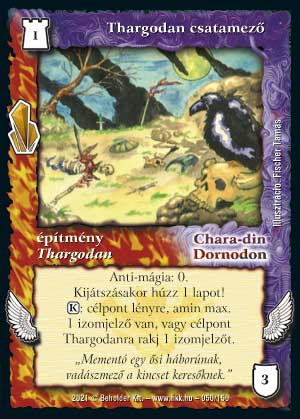 Kiadás: Kristályláz
Gyakoriság: ritka