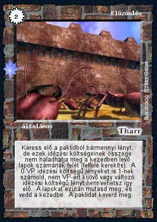 Kiadás: Ezüsthajnal, Alappakli, 8. kiadás
Gyakoriság: nem gyakori