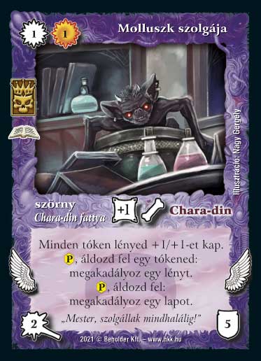 Kiadás: A sötétség gyermekei (Zén)
Gyakoriság: ritka