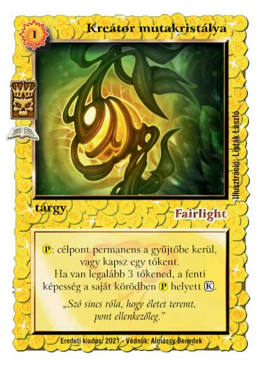 Kiadás: A sötétség gyermekei (Zén), Védnök 2023
Gyakoriság: ritka