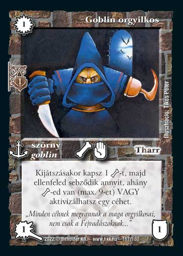 Kiadás: Roxat céhei
Gyakoriság: gyakori