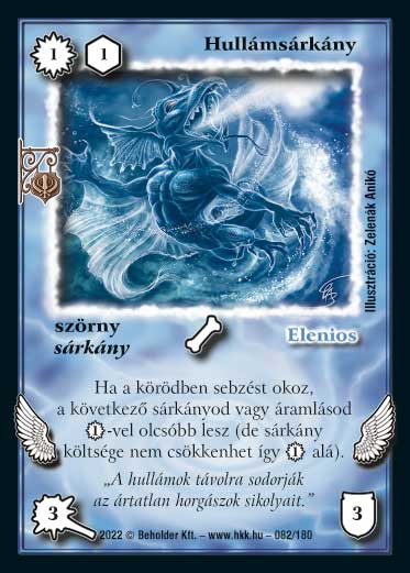 Kiadás: Roxat céhei
Gyakoriság: gyakori