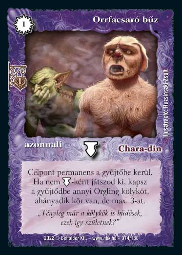 Kiadás: Roxat céhei
Gyakoriság: gyakori