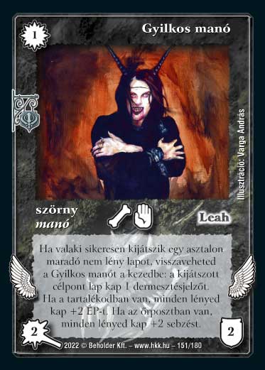 Kiadás: Roxat céhei
Gyakoriság: nem gyakori