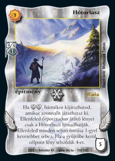 Kiadás: Roxat céhei
Gyakoriság: nem gyakori