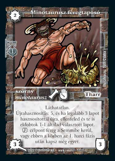 Kiadás: Roxat céhei
Gyakoriság: nem gyakori