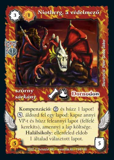 Kiadás: Roxat céhei
Gyakoriság: nem gyakori