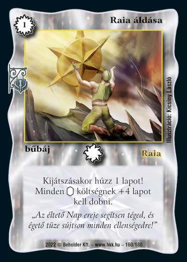 Kiadás: Roxat céhei
Gyakoriság: nem gyakori