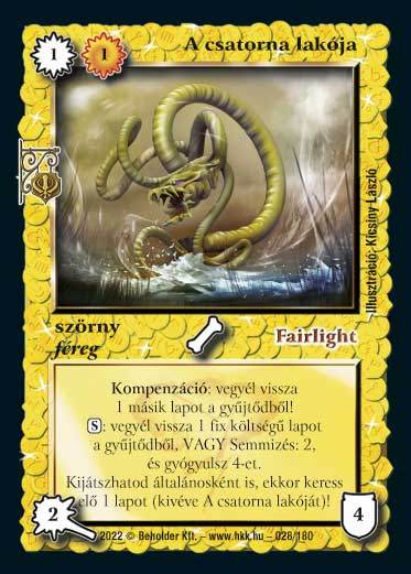 Kiadás: Roxat céhei
Gyakoriság: ritka