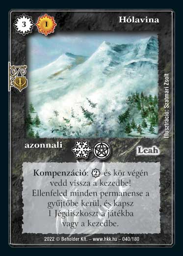 Kiadás: Roxat céhei
Gyakoriság: ritka