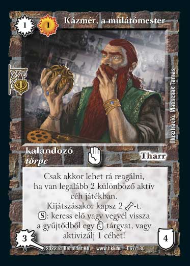 Kiadás: Roxat céhei
Gyakoriság: ritka