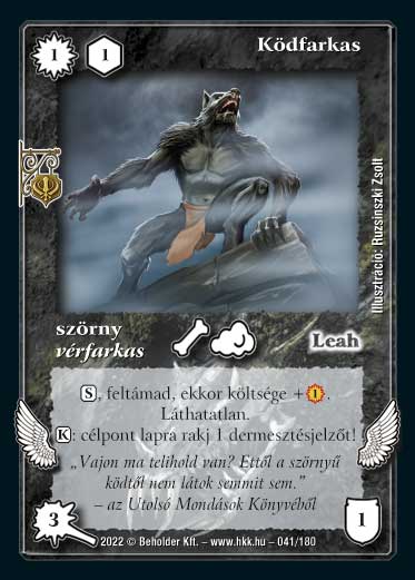 Kiadás: Roxat céhei
Gyakoriság: ritka