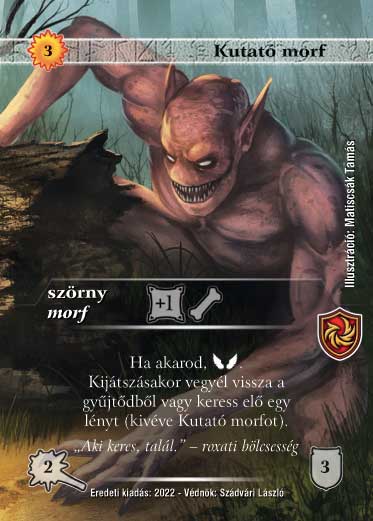 Kiadás: Roxat céhei, Védnök 2023
Gyakoriság: ritka
