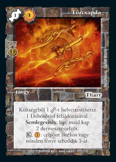 Kiadás: Roxat céhei
Gyakoriság: ritka