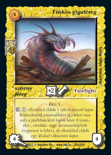 Kiadás: Roxat céhei
Gyakoriság: ritka